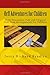 Orff Adventures for Children: Body Percussion, Folk and Original Orff Arrangements for Children