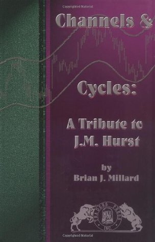 Channels & Cycles: A Tribute to J. M. Hurst (Hardcover)