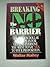 Breaking the No Barrier by Walter Hailey