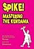 Spike: Mastering the Kendama