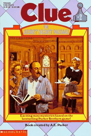 The Secret Secret Passage (Clue, #2)