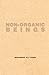 Non-organic Beings