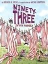 Ninety-Three in My Family by Erica S. Perl