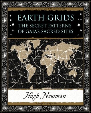 Earth Grids: The Secret Patterns of Gaia's Sacred Sites (Wooden Books Gift Book)
