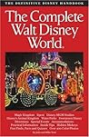 The Complete Guide to Walt Disney World 2007