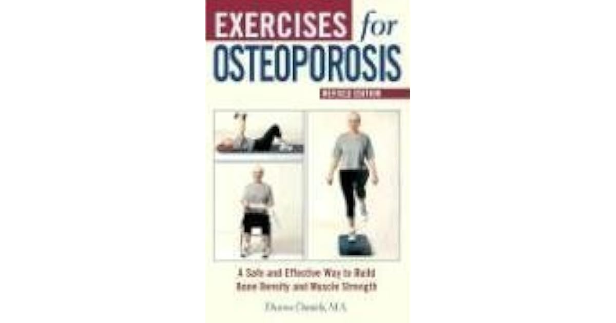 Exercises for Osteoporosis A Safe and Effective Way to Build Bone