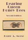 Rearing Queen Honey Bees Rearing Queen Honey Bees