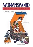 Womansword: What Japanese Words Say about Women