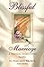 Blissful Marriage by Ekram Beshir