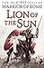 Lion Of The Sun (Warrior of Rome, #3)