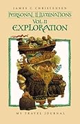 Personal Illuminations: Exploration - My Travel Journal
