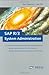 SAP R/3 System Administration by Sigrid Hagemann
