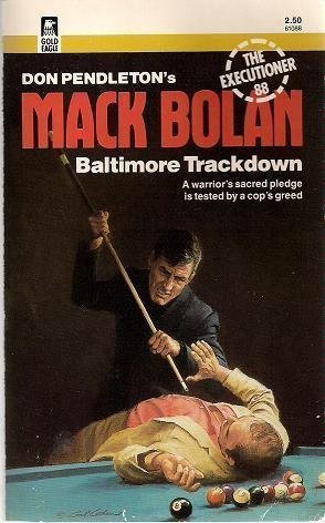 Baltimore Trackdown (Mack Bolan The Executioner, #88)