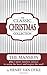 A Classic Christmas Collection - Volume One: 6 Christmas Classics by Henry Van Dyke - The Mansion, Story of the Other Wise man and more.