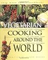 Vegetarian Cooking Around the World (Easy Menu Ethnic Cookbooks)