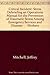 Critical Incident: Stress Debriefing an Operations Manual for the Prevention of Traumatic Stress Among Emergency Services and Disaster Workers