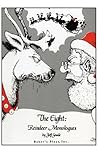 The Eight: Reindeer Monologues The Eight: Reindeer Monologues
