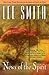 News of the Spirit by Lee Smith News of the Spirit by Lee Smith