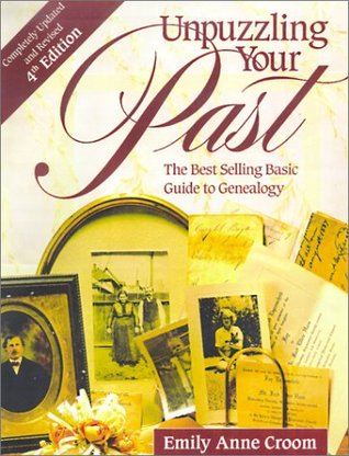 Unpuzzling Your Past: The Best-Selling Basic Guide to Genealogy (Paperback)