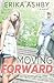 Moving Forward (Timing is Everything, #1)