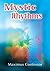 Mystic Rhythms by Randall Radic