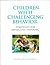 Children With Challenging Behavior: Strategies For Reflective Thinking