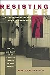 Resisting Hitler:...
