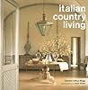 Italian Country Living Italian Country Living