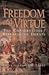 Freedom and Virtue by George W. Carey Freedom and Virtue by George W. Carey