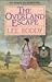 The Overland Escape (An Ame...