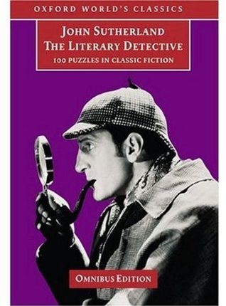The Literary Detective: 100 Puzzles in Classic Fiction (Hardcover)