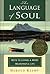 The Language of Soul by Harold Klemp