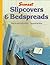 Slipcovers and Bedspreads