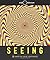 Seeing: 30 Hands-On Visual Discoveries: An Exploratorium Book