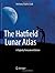 The Hatfield Lunar Atlas: D...