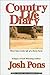 Country Life Diary by Josh Pons