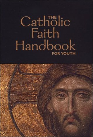 The Catholic Faith Handbook for Youth (Paperback)
