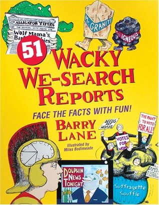 51 Wacky We-Search Reports: Face the Facts With Fun (Paperback)