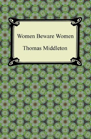 Women Beware Women