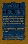 The Myth of Medicine by Herbert M. Shelton