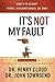 It's Not My Fault: The No-Excuse Plan for Overcoming Life's Obstacles