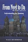 From Nyet to Da: Understanding the Russians