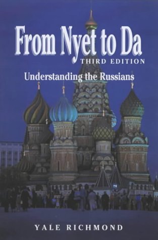 From Nyet to Da: Understanding the Russians (Paperback)