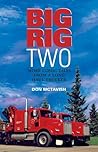 Big Rig 2: More Comic Tales from a Long Haul Trucker