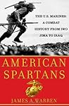 American Spartans: The U.S. Marines: A Combat History from Iwo Jima to Iraq