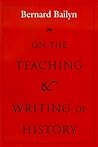 On the Teaching and Writing of History: Responses to a Series of Questions