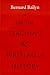 On the Teaching and Writing of History by Bernard Bailyn