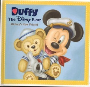 Duffy The Disney Bear: Mickey's New Friend (Hardcover)