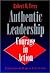 Authentic Leadership by Robert W. Terry