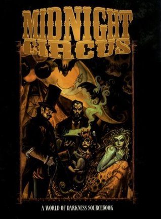 World of Darkness: Midnight Circus (Paperback)